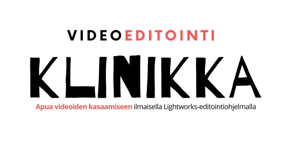 EditointiKlinikka by VoimaaVideosta